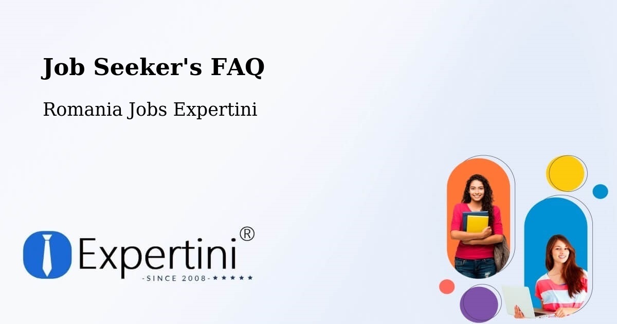Job Seeker FAQ – Comuna Costache Negri - Romania Jobs Expertini
